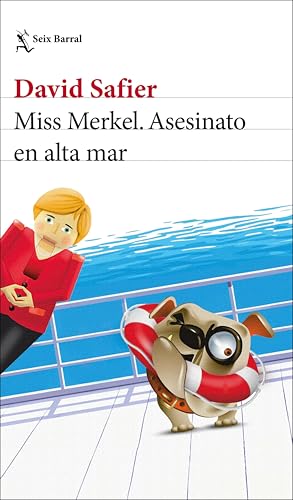 David Safier, María José Díez Pérez: Miss Merkel. Asesinato en alta mar (Paperback, Castellano language, Seix Barral)