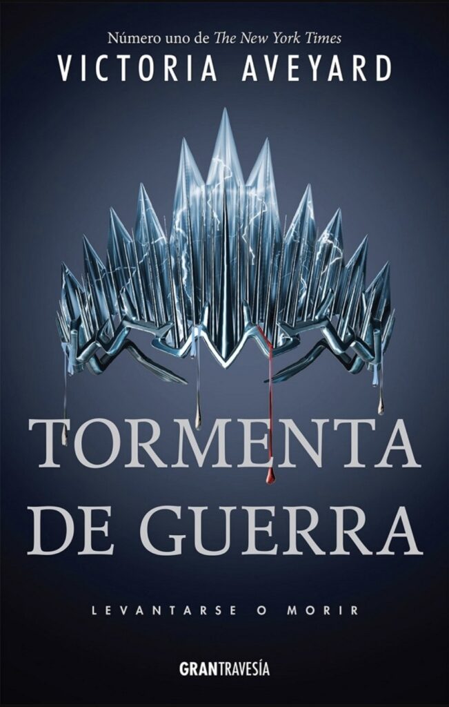 Victoria Aveyard: Tormenta de guerra (Paperback, Español language, 2018, GRANTRAVESÍA)