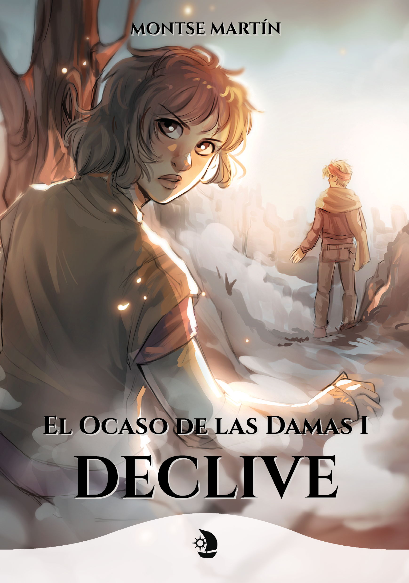 Montse Martín: El ocaso de las Damas I: Declive (Ediciones Dorna)