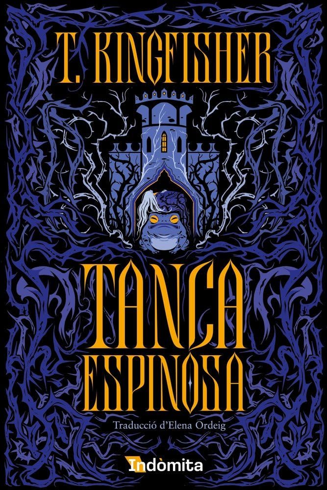 T. Kingfisher, Marina Vidal, Elena Ordeig Vila (Traductora): Tanca Espinosa (Paperback, Raig Verd)
