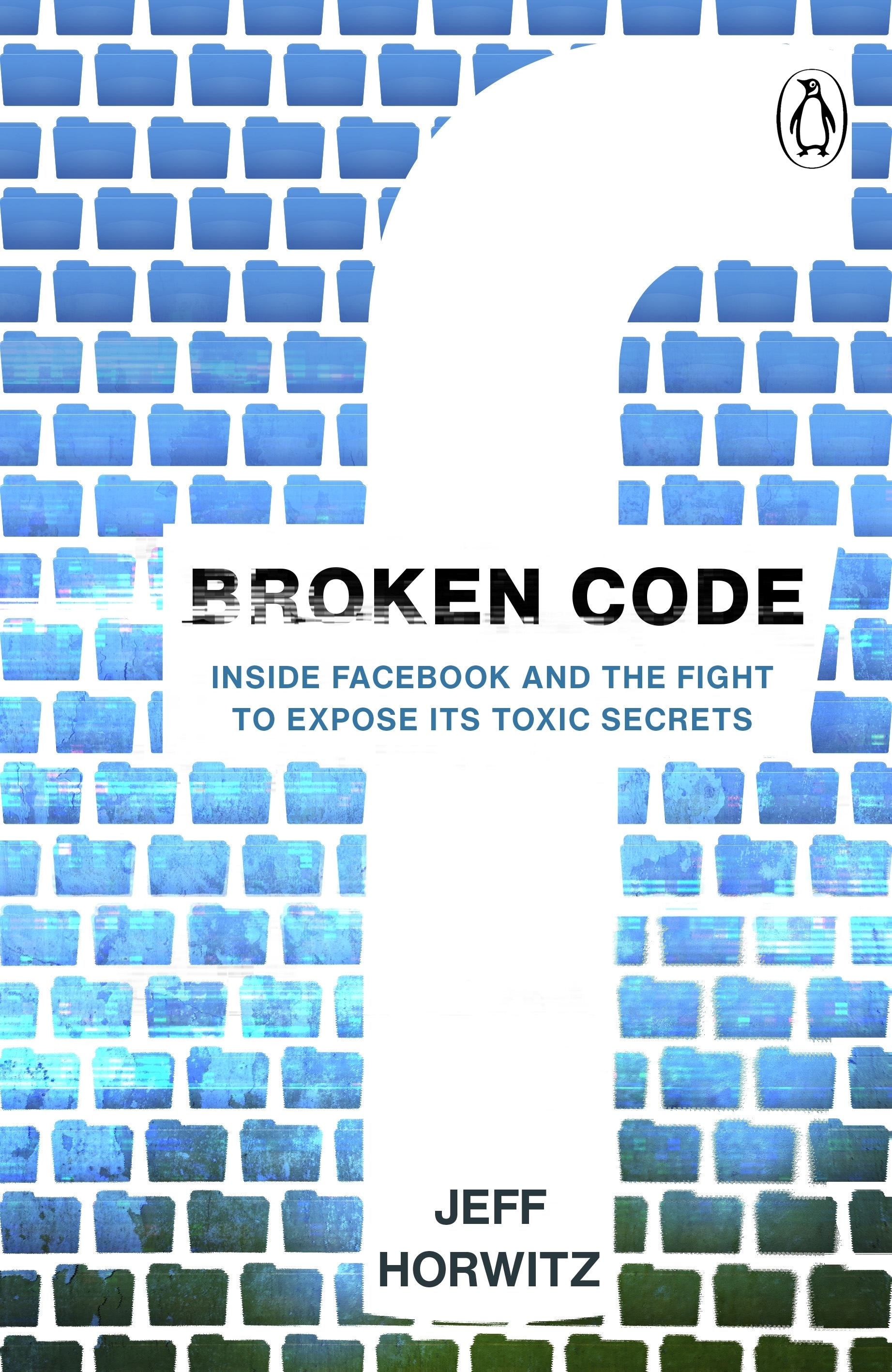 Jeff Horwitz: Broken Code (2023, Transworld Publishers Limited)
