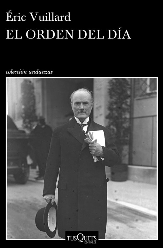 Éric Vuillard: El orden del día (Paperback, 2014, Tusquets)
