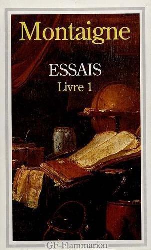 Michel de Montaigne: Essais - Tome 1 (French language, 1992)