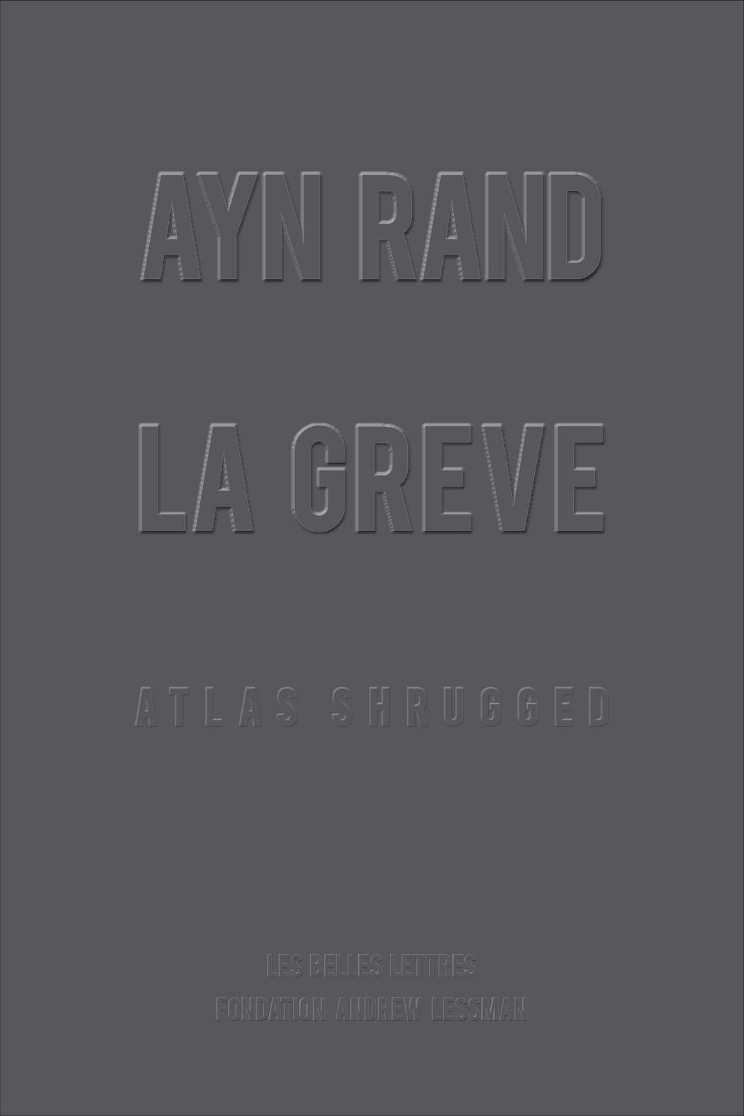 Ayn Rand: La grève (French language)