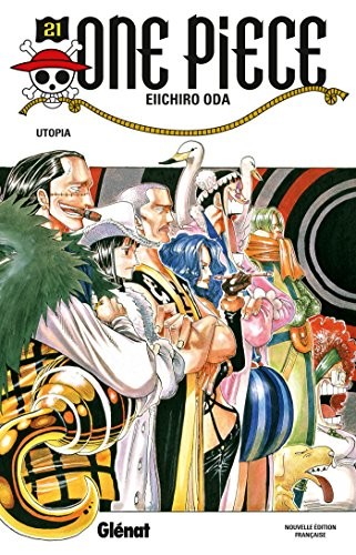 Iichiro Oda: One piece - Edition originale Vol.21 Utupia (Paperback, French language, 2013, Shônen Manga (Educa Books), GLENAT)