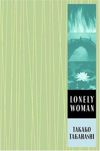 Takako Takahashi: Lonely Woman (Weatherhead Books on Asia) (Hardcover, Columbia University Press)