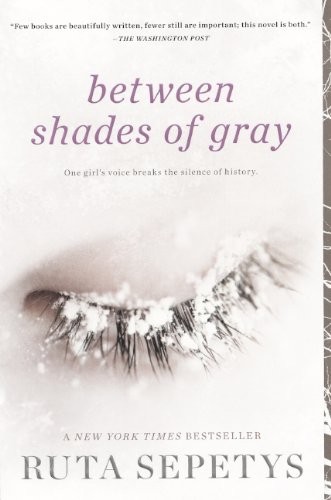 Ruta Sepetys: Between Shades Of Gray (Hardcover, 2012, Turtleback Books)