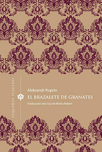 Aleksandr Kuprín, Marta Rebón Rodríguez: El brazalete de granates (Paperback, Ediciones Invisibles)