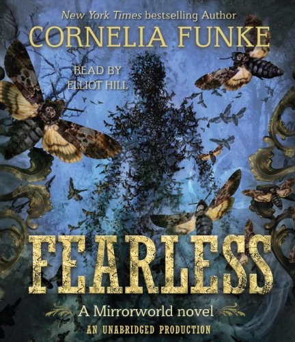 Cornelia Funke: Fearless (AudiobookFormat, 2013, Listening Library (Audio))