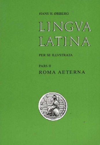 Hans Henning Orberg: Roma Aeterna (Paperback, Latin language, 1990, Museum Tusculanum)