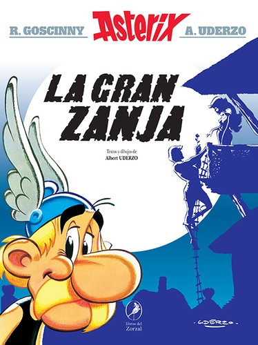 Albert Uderzo: Asterix - La Gran Zanja (Spanish language, 2021, libros del Zorzal)