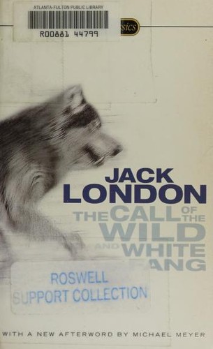 Jack London: The Call Of The Wild And White Fang (2010, Signet Classics)