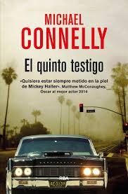 Michael Connelly, ANTONIO PADILLA: El quinto testigo (2015, RBA)