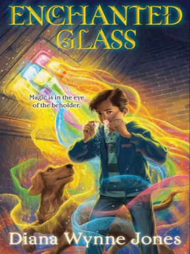 Diana Wynne Jones: Enchanted Glass (EBook, 2010, HarperCollins)