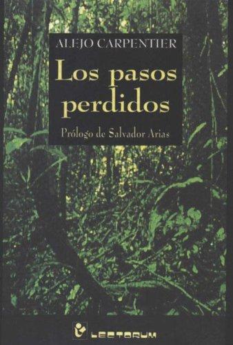 Alejo Carpentier: Los pasos perdidos (Paperback, Spanish language, 2002, Lectorum Publications)