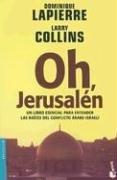 Dominique Lapierre, Larry Collins: Oh, Jerusalen/ Oh, Jerusalem (Bestseller (Booket Numbered)) (Paperback, 2006, Planeta)