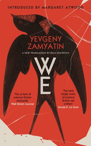 Евге́ний Ива́нович Замя́тин, Gregory Zilboorg, Edward Morgan Forster: We (Warbler Classics Annotated Edition) (2021, Warbler Press)