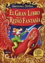 Geronimo Stilton: El gran libro del Reino de la Fantasía (Spanish language, 2014, Destino)