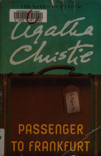 Agatha Christie: Passenger to Frankfurt (2012, William Morrow)