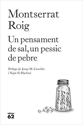 Montserrat Roig: Un pensament de sal, un pessic de pebre (Paperback, Edicions 62)