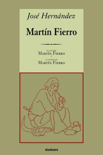 Jose Hernandez: Martin Fierro (Paperback, Spanish language, 2004, Stockcero)