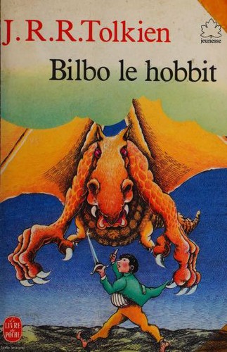 J.R.R. Tolkien: Bilbo le hobbit (Paperback, French language, 1980, Stock)