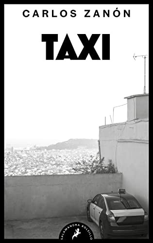 Carlos Zanón: Taxi (Paperback, 2023, Salamandra Bolsillo)