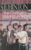 S. E. Hinton: The Outsiders (Hardcover, 1999, Tandem Library)