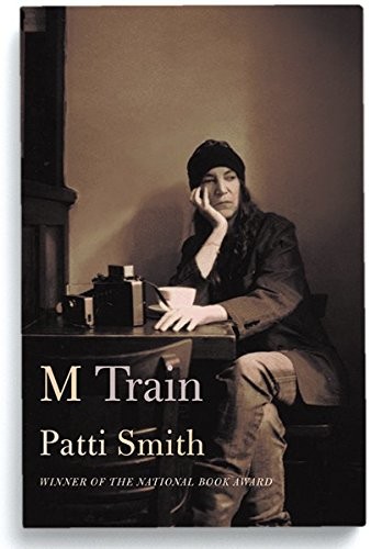 Patti Smith: M Train (Hardcover, 2015, Alfred A. Knopf)