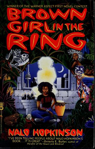 Nalo Hopkinson: Brown Girl in the Ring (Paperback, 1998, Warner Books)