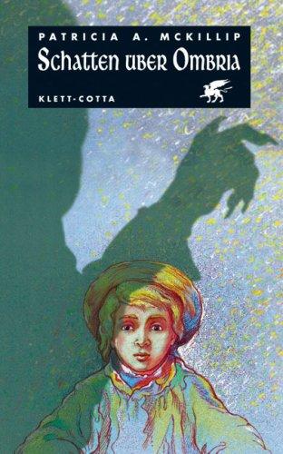 Patricia A. McKillip: Schatten über Ombria. (Hardcover, 2002, Klett-Cotta)