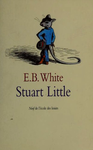 E. B. White: Stuart Little (Paperback, French language, 2000, Neuf)