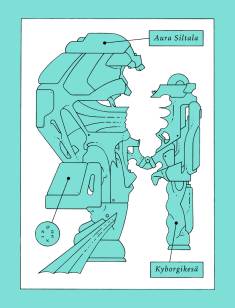 Aura Siltala: Kyborgikesä (Hardcover, Finnish language, 2025, Osuuskunta Poesia)
