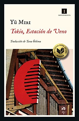 Tana Oshima, Miri Yu: Tokio, estación de Ueno (Paperback, Impedimenta)