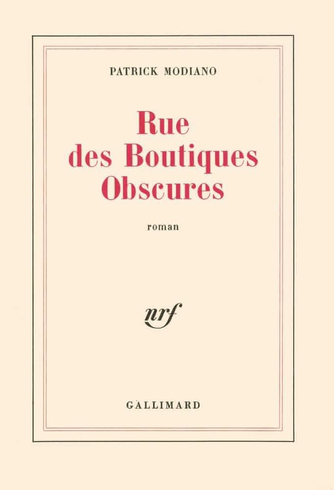 Patrick Modiano: Rue des boutiques obscures (French language, 2022, Éditions Gallimard)