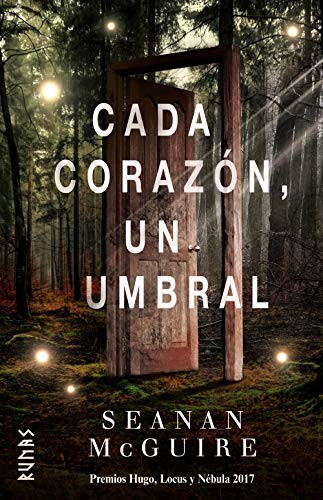 María Pilar San Román, Seanan McGuire: Cada corazón, un umbral (Hardcover, 2018, Alianza Editorial)