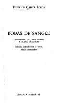 Federico García Lorca, David Johnston: Bodas de sangre (Spanish language, 1984, Alianza)