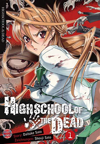 Daisuke Sato: Highschool of the Dead 01 (Paperback, 2010, Carlsen Verlag GmbH)