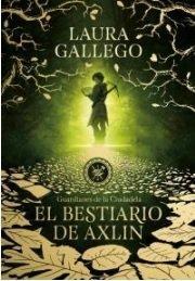 Laura Gallego García: El bestiario de Axlin (Spanish language, 2018)