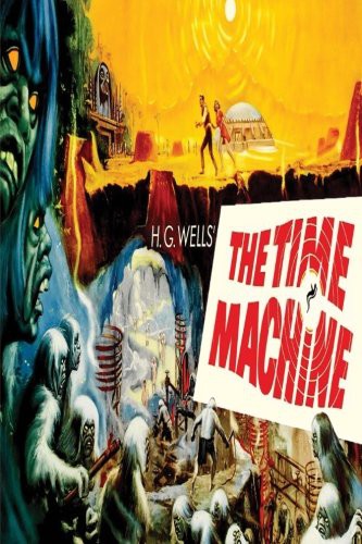 H. G. Wells: The Time Machine (Paperback, CreateSpace Independent Publishing Platform)