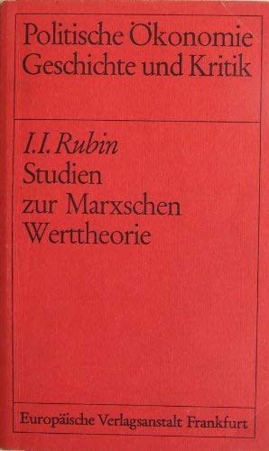 Isaak Illich Rubin: Studien zur Marxschen Werttheorie (Paperback, German language, 1973, Europäische Verlagsanstalt)