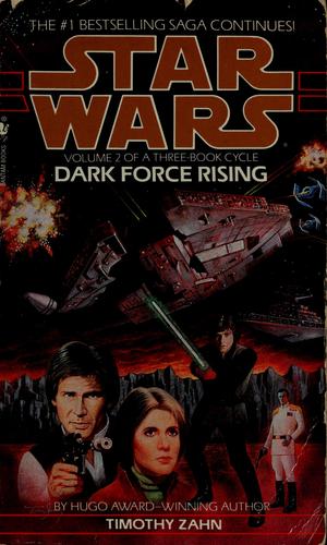 Timothy Zahn, Theodor Zahn: Dark force rising (Paperback, 1993, Bantam Books)