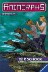 Katherine Applegate: Animorphs, Bd.12, Der Schock (Paperback, 1999, Ravensburger Buchverlag)