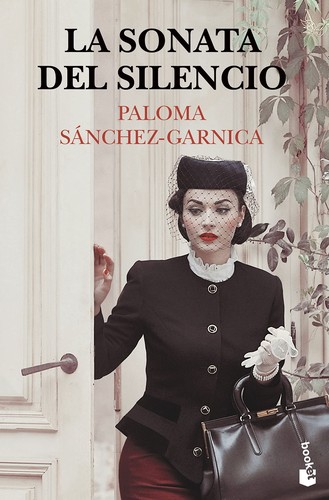 Paloma Sánchez-Garnica: La sonata del silencio (2022, Booket)