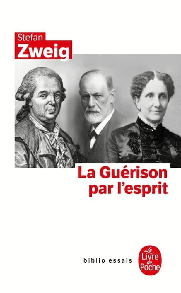 Stefan Zweig: La guérison par l'esprit (French language, 2003, Librairie générale française)