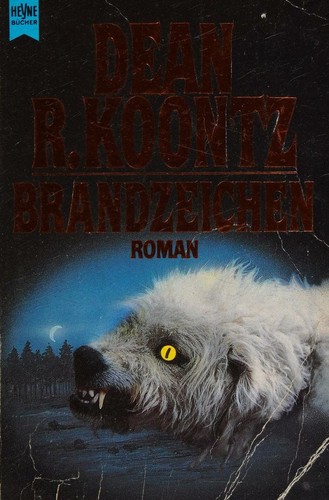 Dean Koontz: Brandzeichen (German language, 1990, Heyne)