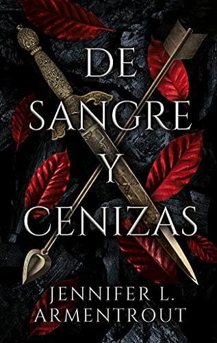 Jennifer L. Armentrout, Guiomar Manso de Zuñiga Spottorno: De sangre y cenizas (Paperback, Puck)