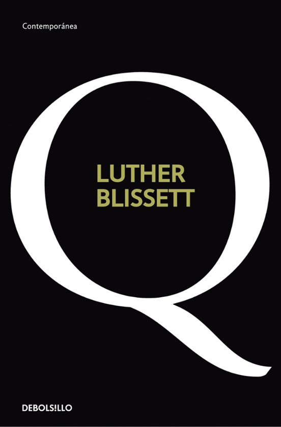 Luther Blissett: Q (Paperback, Español language, DEBOLSILLO)