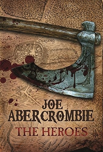 Joe Abercrombie: Heroes (Paperback, 2011, Gollancz, Orion Publishing Group, Limited)