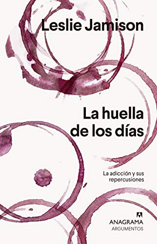 Leslie Jamison, Rita Da Costa: La huella de los días (Paperback, 2020, Editorial Anagrama)